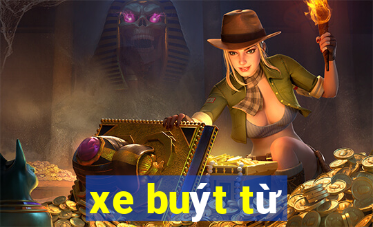 xe buýt từ