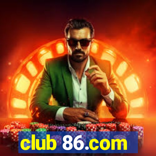 club 86.com