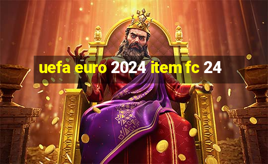 uefa euro 2024 item fc 24