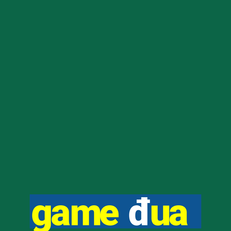 game đua