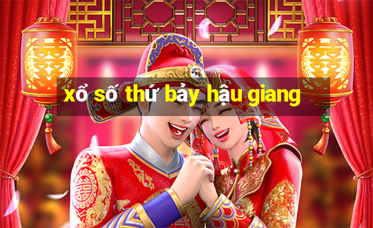 xổ số thứ bảy hậu giang