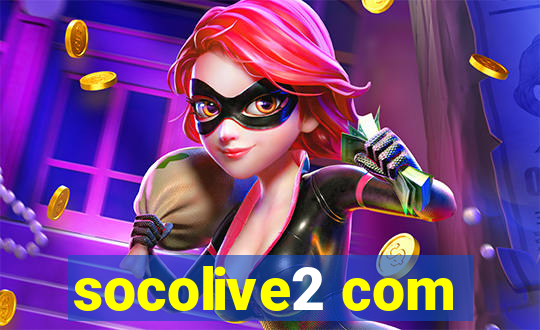 socolive2 com