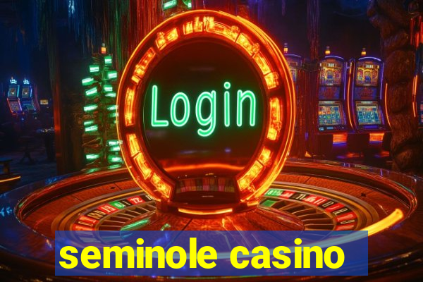 seminole casino