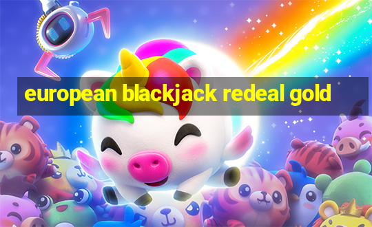 european blackjack redeal gold