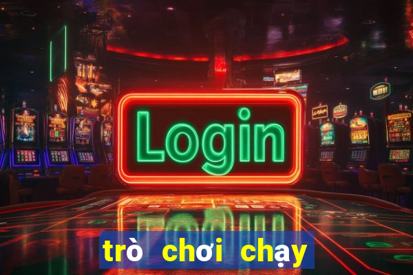 trò chơi chạy đi chạy chi