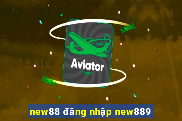 new88 đăng nhập new889