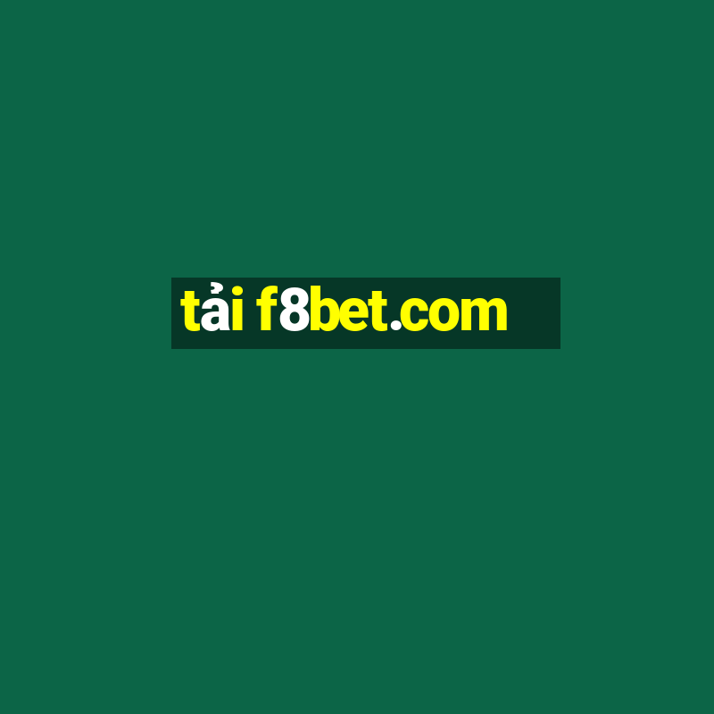 tải f8bet.com