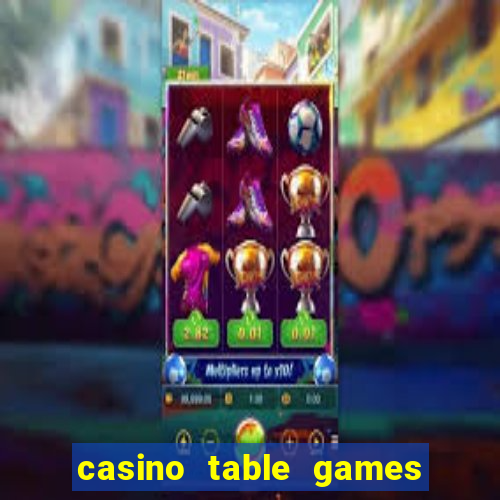 casino table games with bonus