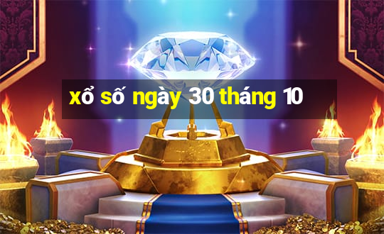 xổ số ngày 30 tháng 10