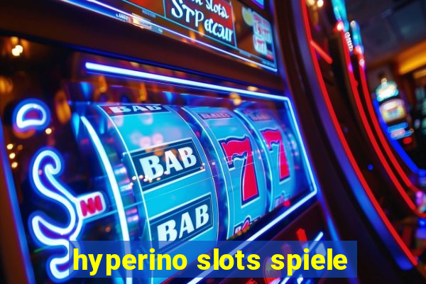 hyperino slots spiele