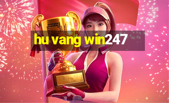 hu vang win247