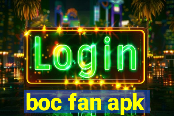 boc fan apk