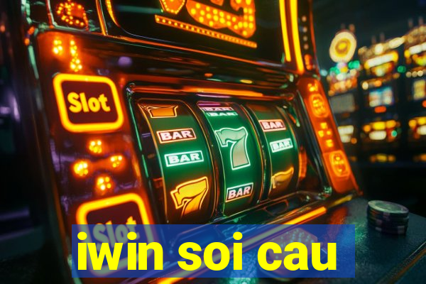 iwin soi cau