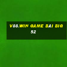 V88.Win Game Bài Big52