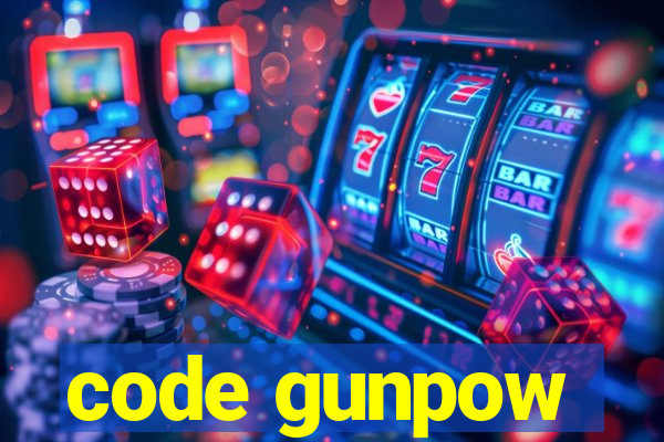 code gunpow