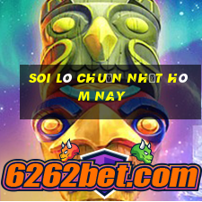 soi lô chuẩn nhất hôm nay