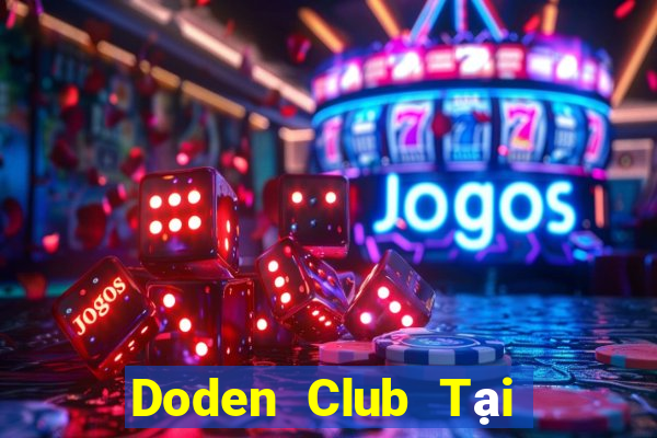 Doden Club Tại Game Bài B52