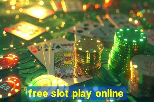 free slot play online