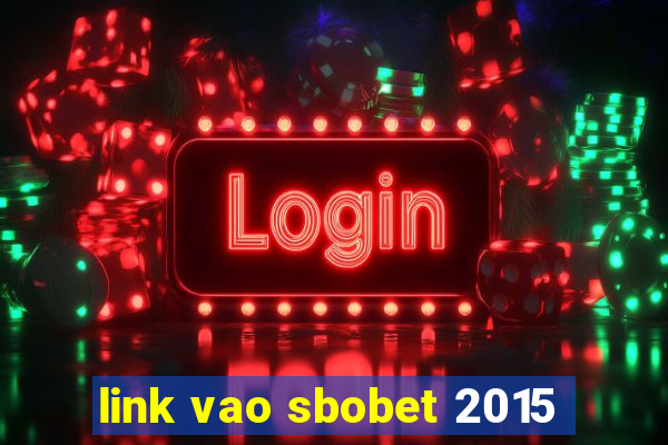 link vao sbobet 2015