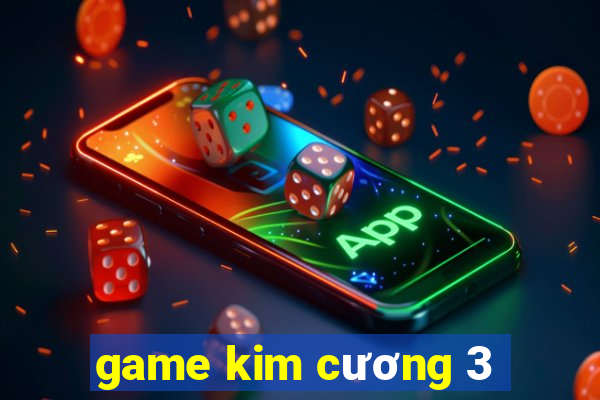 game kim cương 3