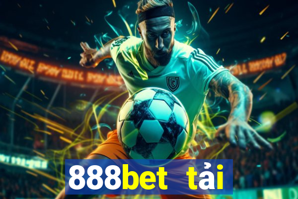 888bet tải xuống app