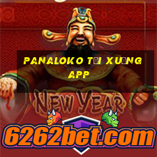 panaloko tải xuống app