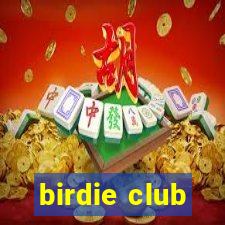 birdie club