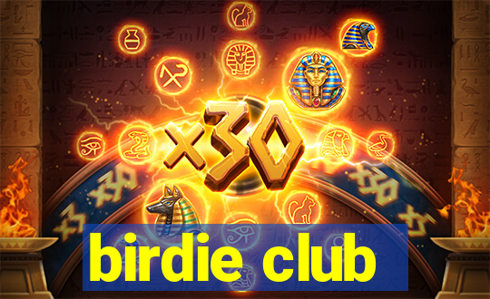 birdie club