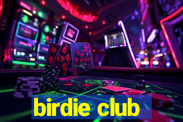 birdie club