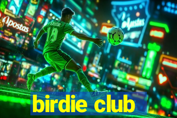 birdie club