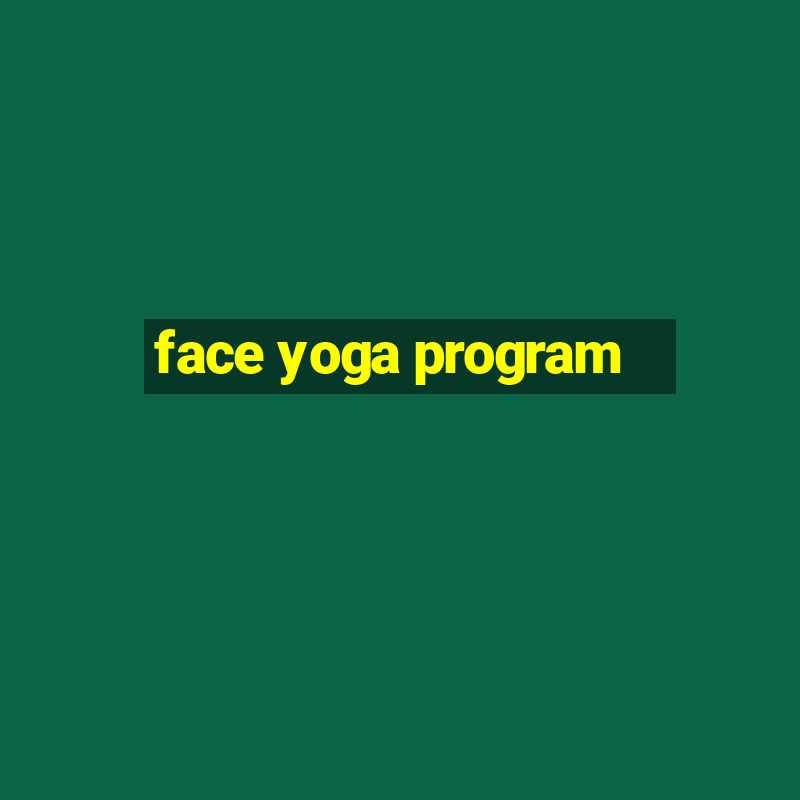 face yoga program