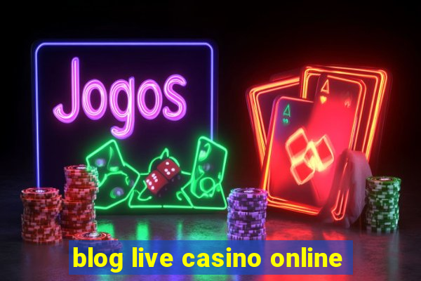 blog live casino online