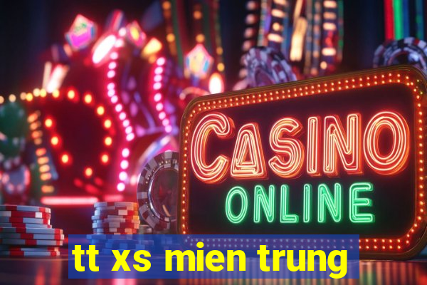 tt xs mien trung