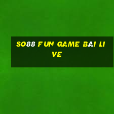 So88 Fun Game Bài Live