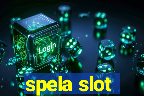 spela slot