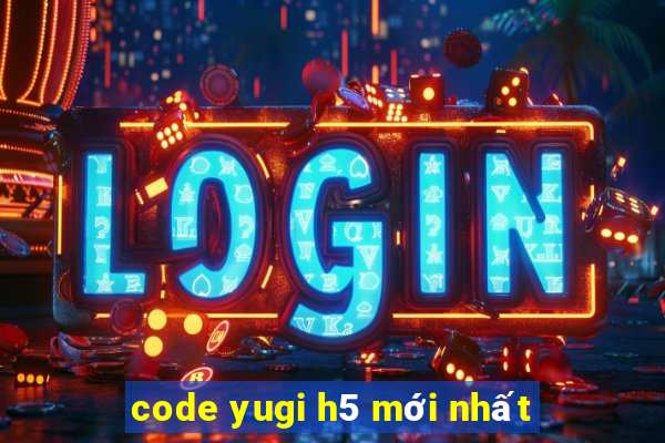 code yugi h5 mới nhất