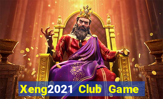 Xeng2021 Club Game Bài 96