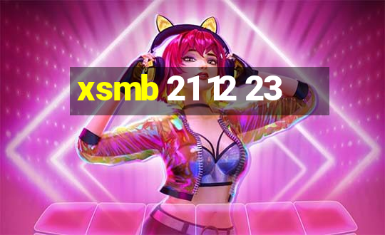 xsmb 21 12 23