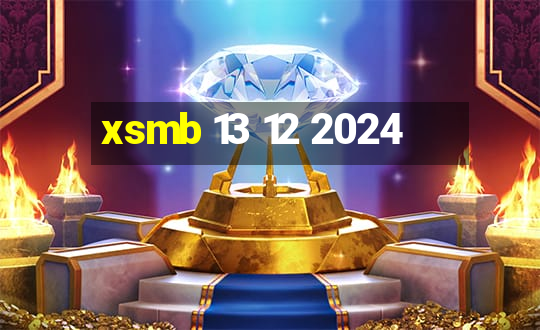 xsmb 13 12 2024