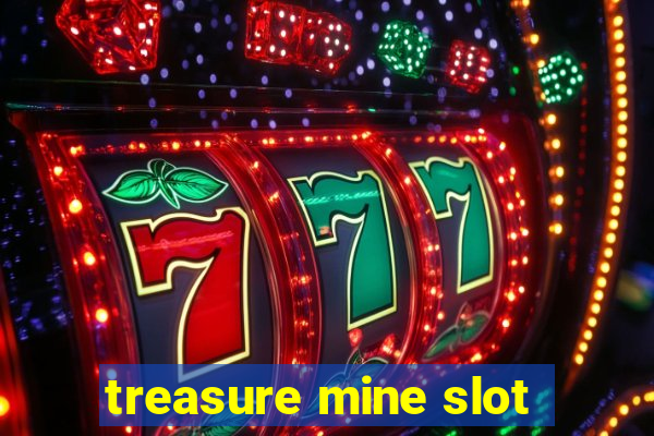 treasure mine slot