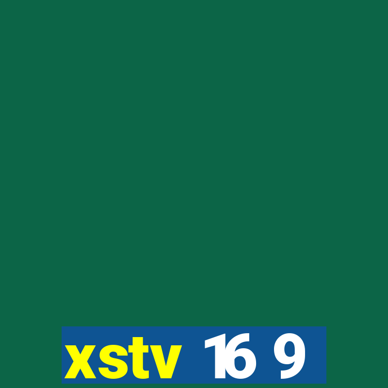 xstv 16 9