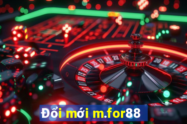 Đổi mới m.for88