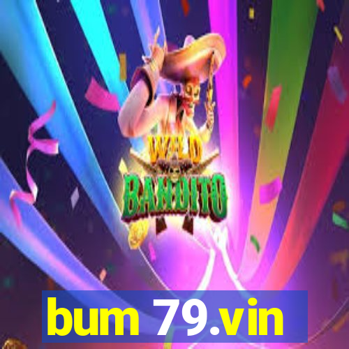 bum 79.vin