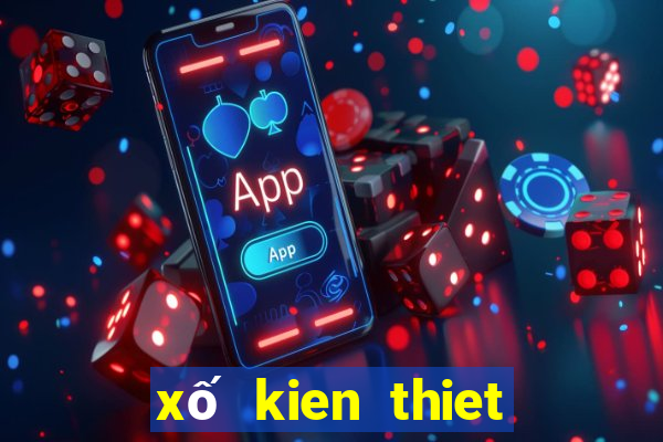 xố kien thiet mien bac