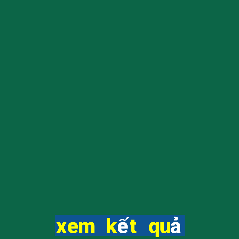 xem kết quả xổ số đà lạt