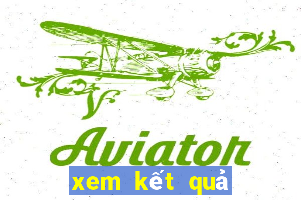 xem kết quả xổ số đà lạt