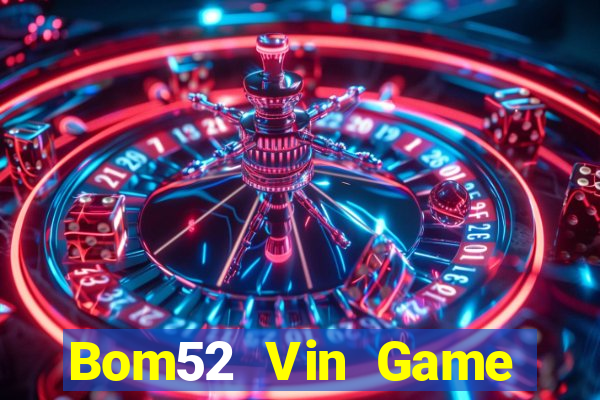 Bom52 Vin Game Bài 77