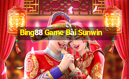 Bing88 Game Bài Sunwin