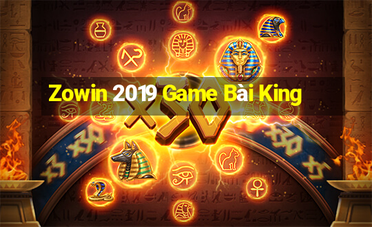 Zowin 2019 Game Bài King