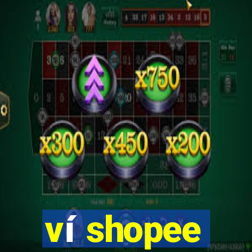 ví shopee